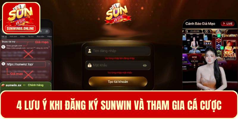 4 Lưu ý khi đăng ký Sunwin